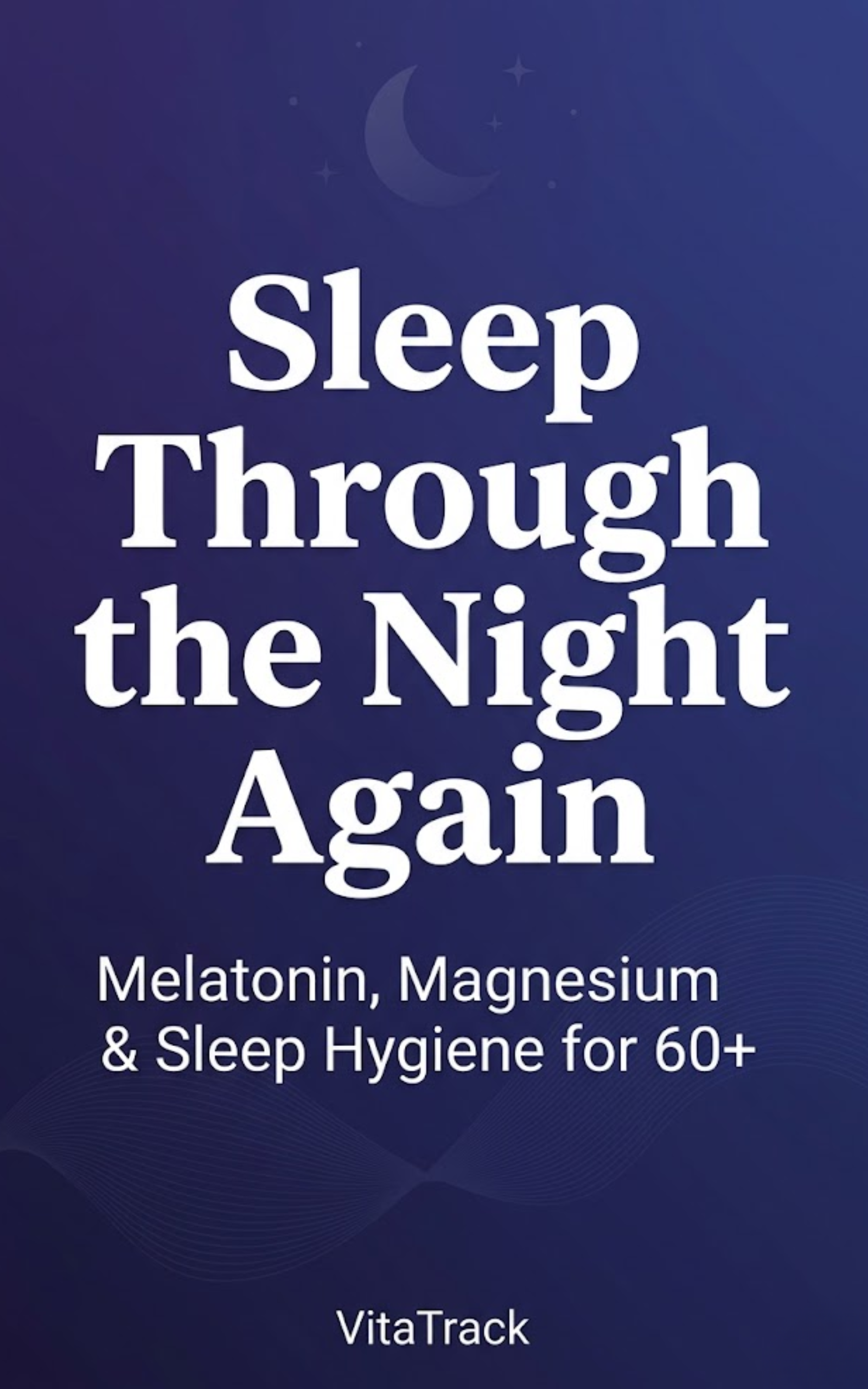 Sleep Through the Night Again